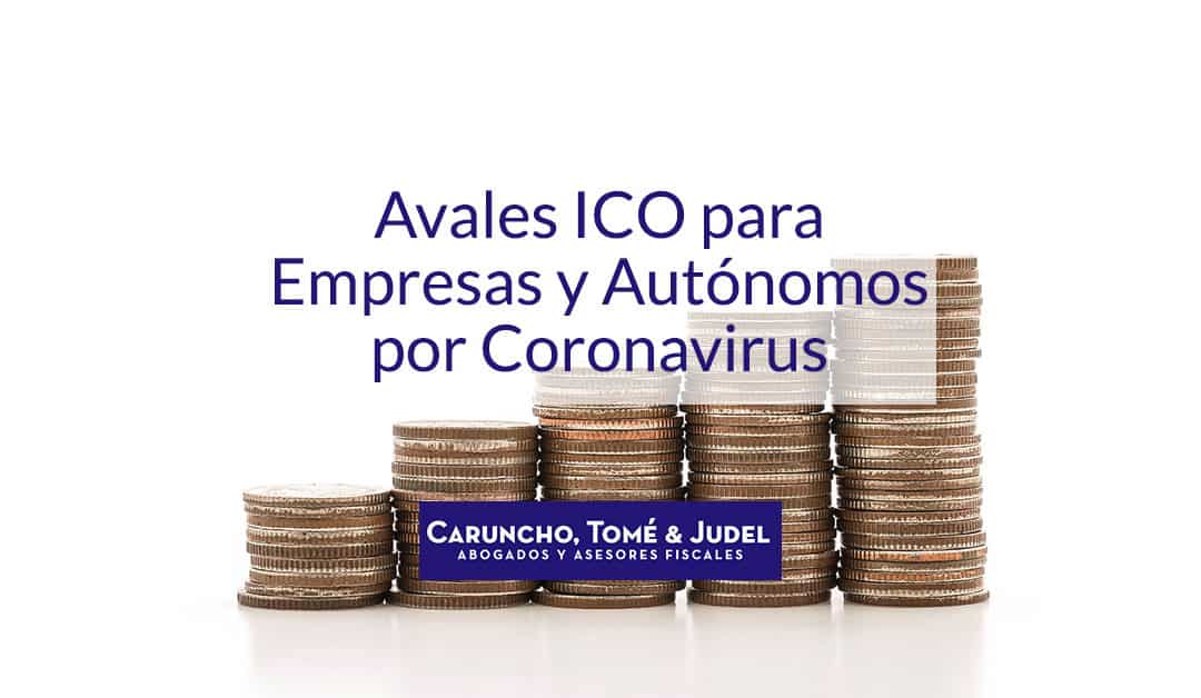 Avales ICO para Empresas y Autónomos por Coronavirus