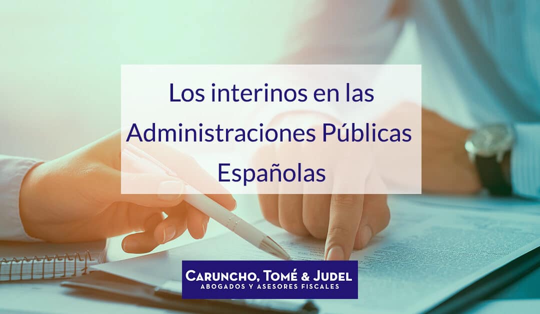 Los interinos en las administraciones públicas españolas