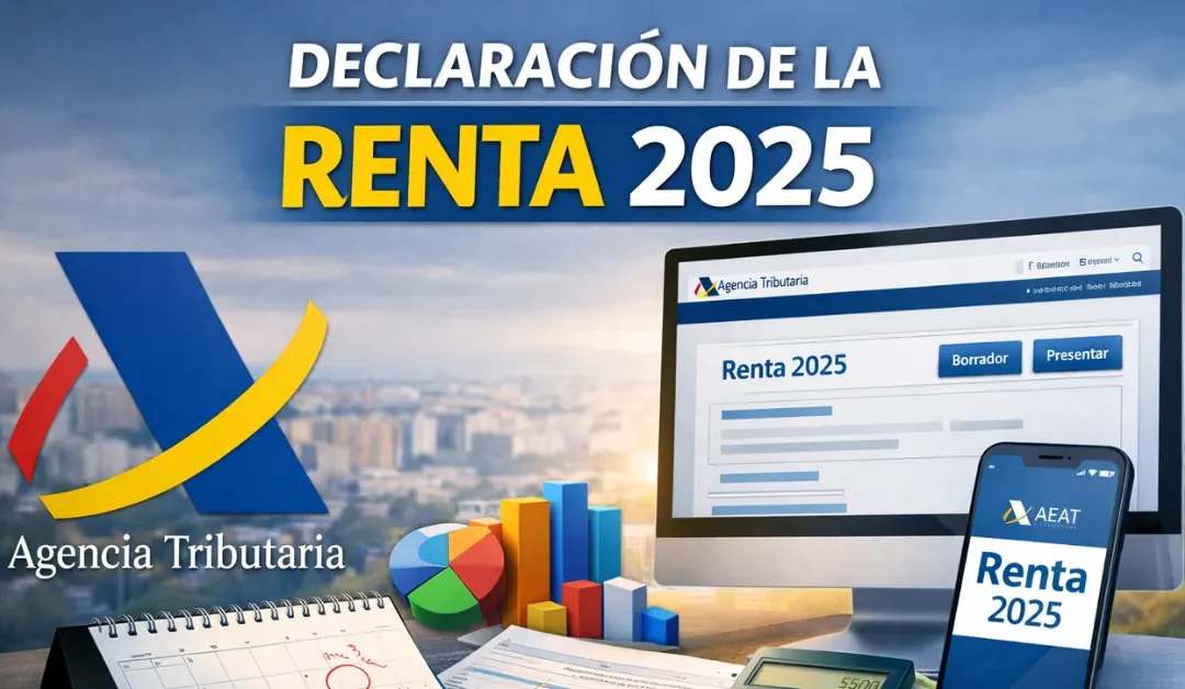 Declaración de la Renta 2025: novedades y fechas